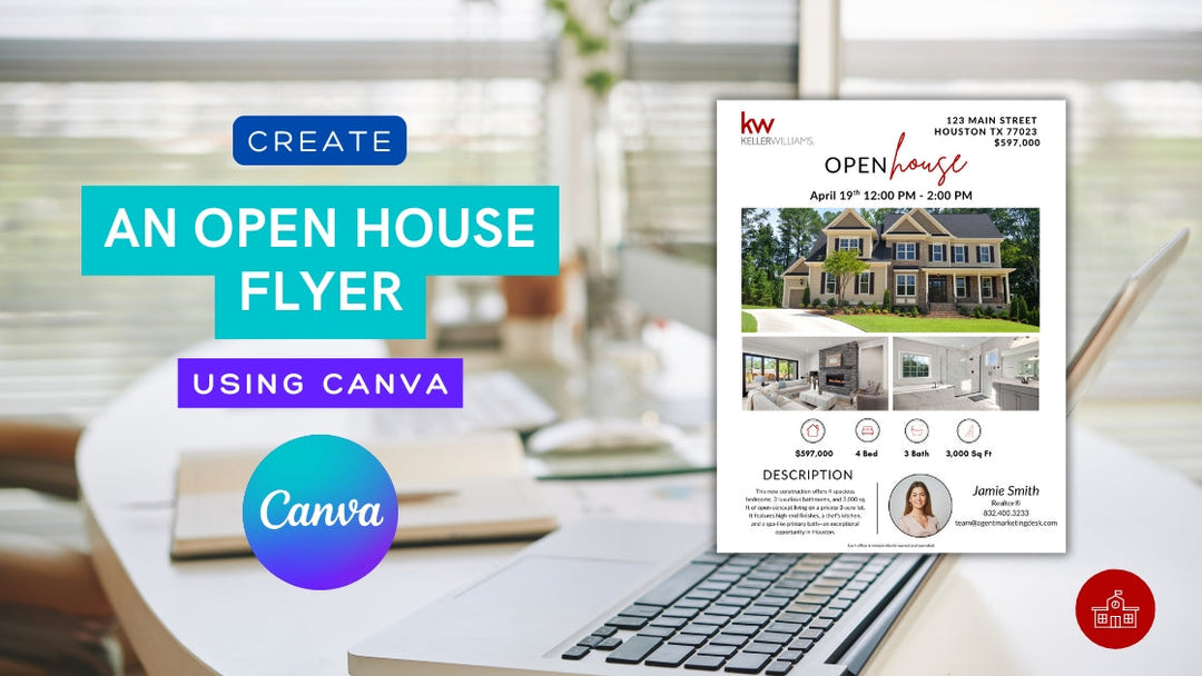 Why Real Estate Agents Should Use Canva to Create Open House Flyers
