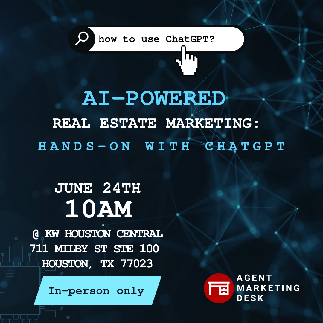 AI-Powered Real Estate Marketing: Hands-On with ChatGPT