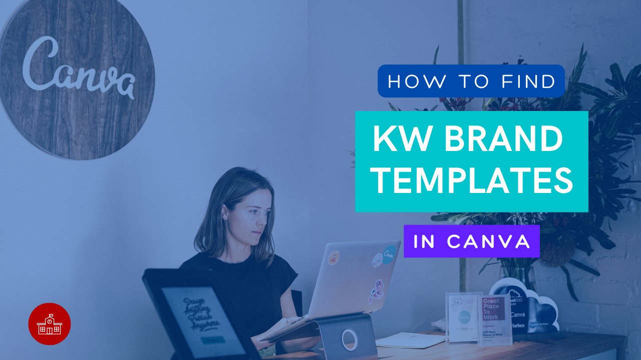 How to Access Keller Williams Realty Brand Templates in Canva